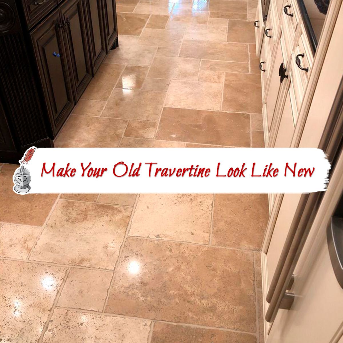 Make Your Old Travertine Look Like New